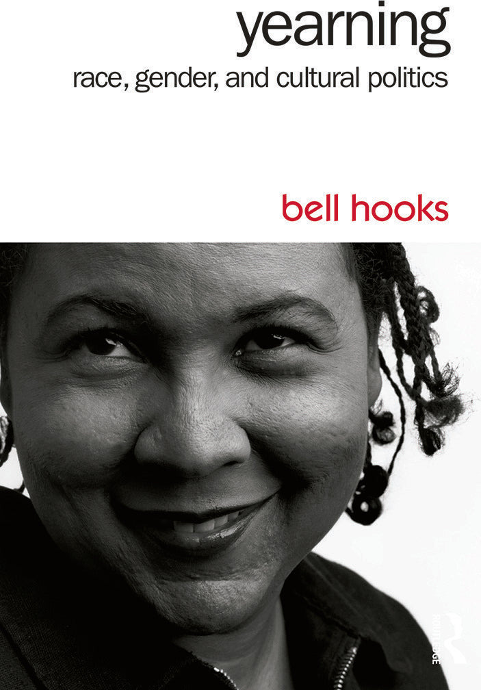 Yearning // Race, Gender, and Cultural Politics (2nd Edition)
