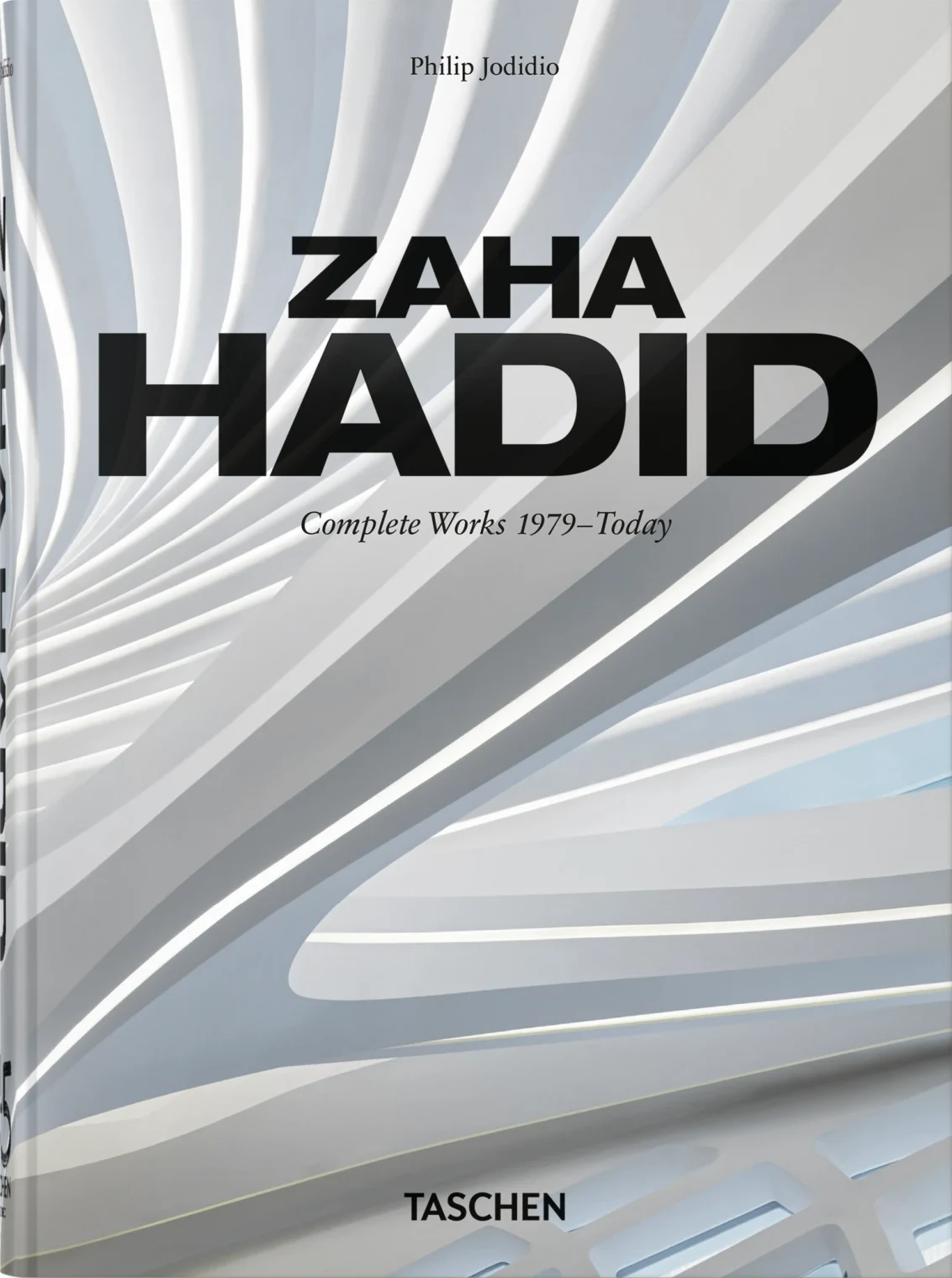 Zaha Hadid: Complete Works 1979–Today