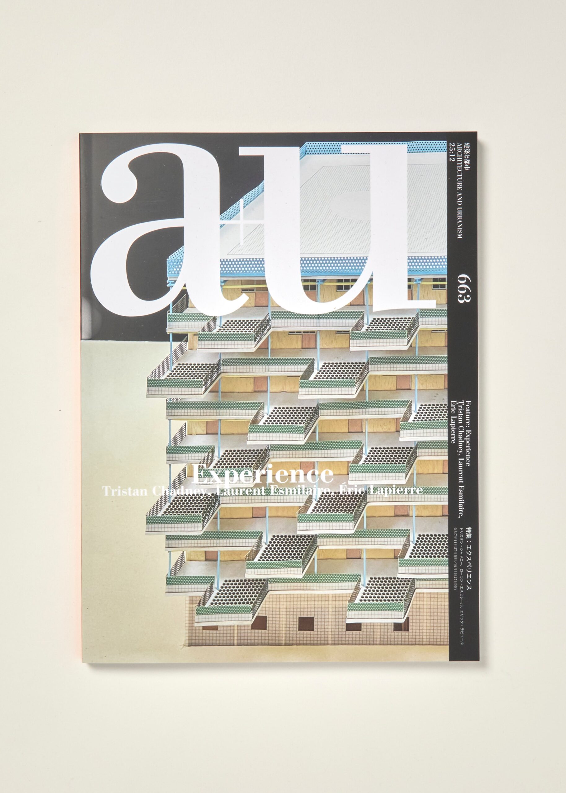 a+u 663 25:12 Experience – Tristan Chadney, Laurent Esmilaire, Éric Lapierre