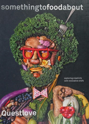 something to food about: Exploring Creativity with Innovative Chefs cover